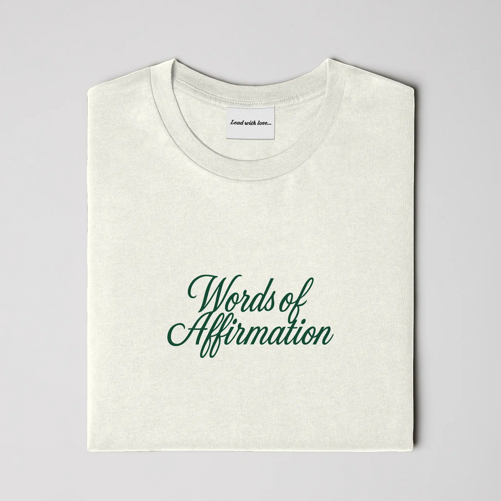 &amp;quot;Words of Affirmation&amp;quot; - Tee