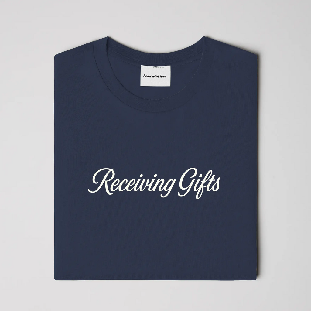 &amp;quot;Receiving Gifts&amp;quot; – Tee