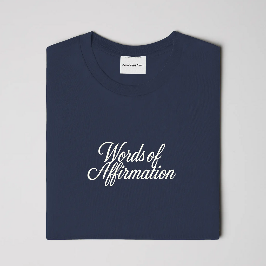&amp;quot;Words of Affirmation&amp;quot; - Tee